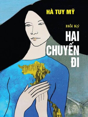 cover image of HAI CHUYẾN ĐI           Hồi ký